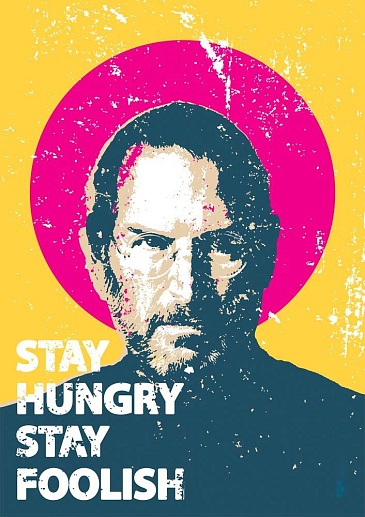 Постер "STAY HUNGRY, STAY FOOLISH"- фото 1